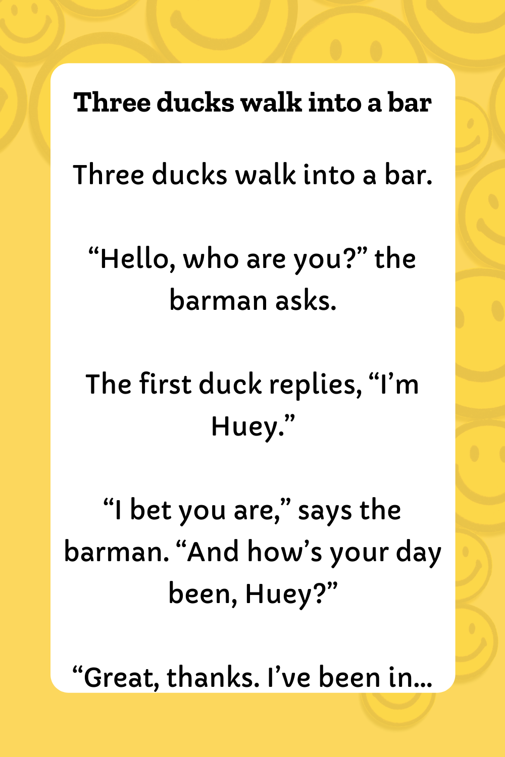 Three Ducks Walk Into A Bar Funny Long Jokes