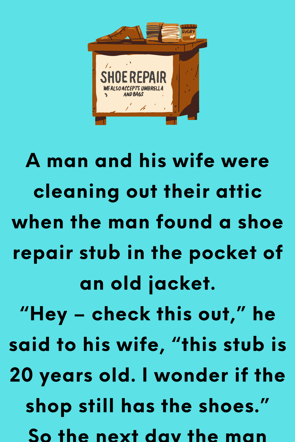 Shoe Repair - Funny Long Jokes