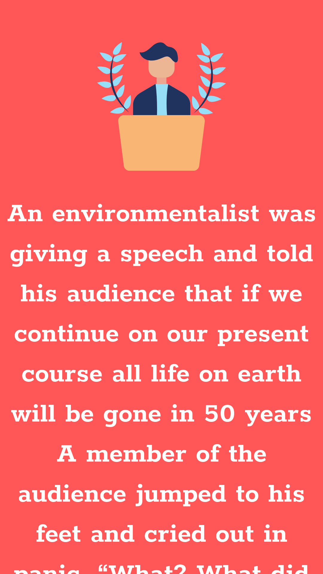 the-speech-of-an-environmentalist-funny-long-jokes