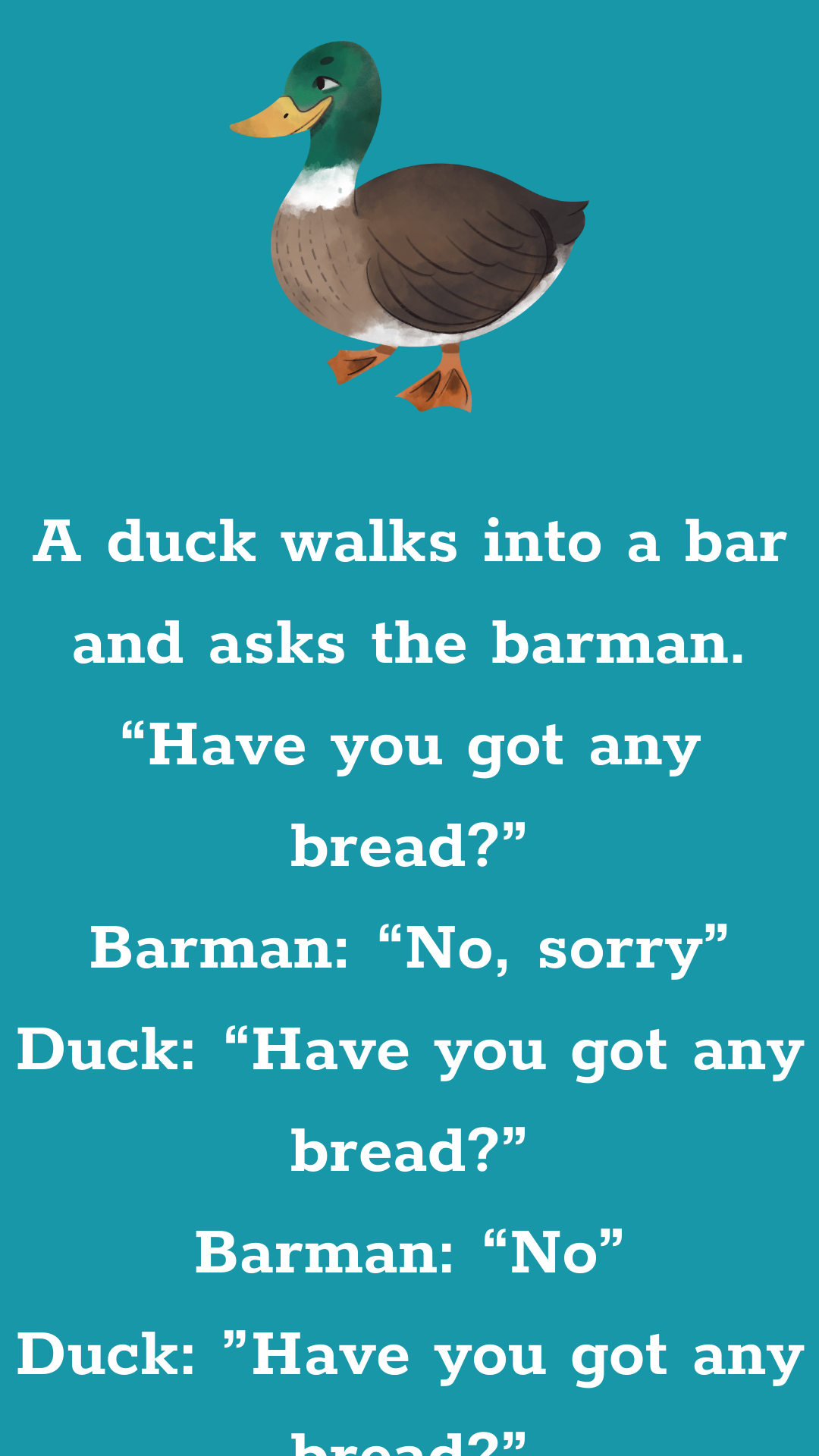 Have You Got Any Bread Funny Long Jokes